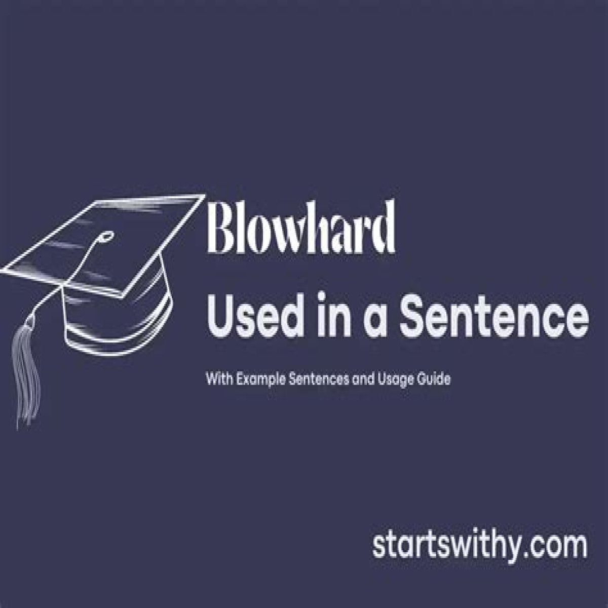 Be a blowhard