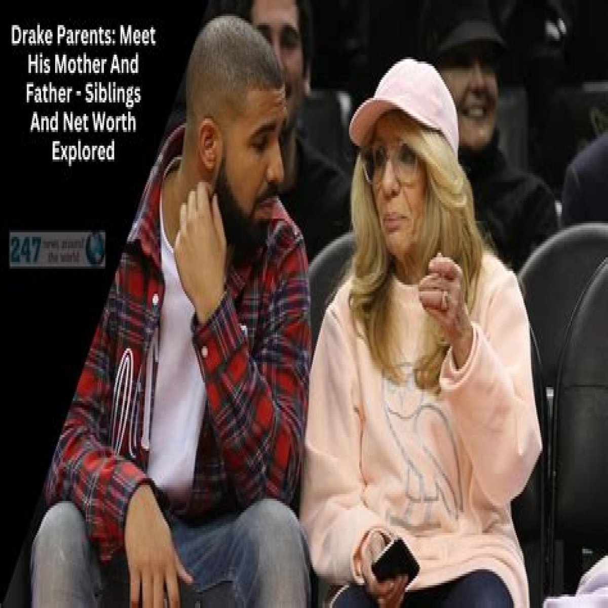 Drake Parents: Meet His Mother And Father - Siblings And Net Worth Explored