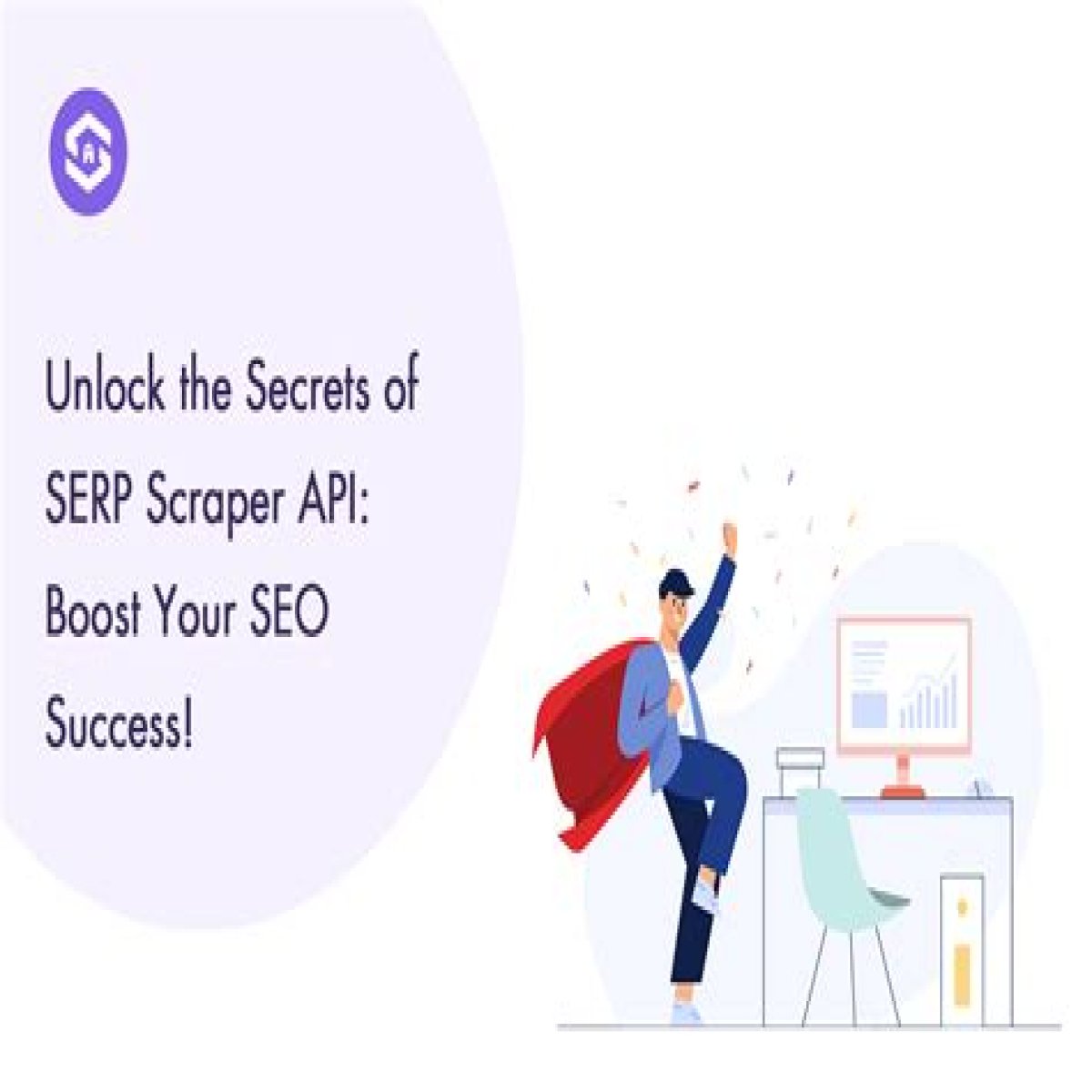 Unlocking The Secrets Of SERPs Checker: Your Guide To Ranking Success