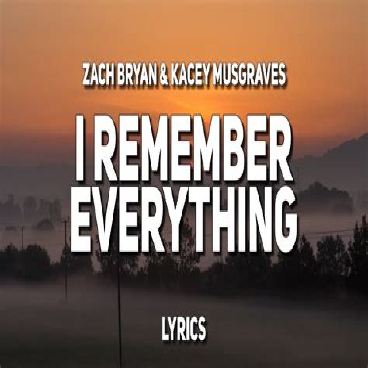Unraveling The Depths Of "I Remember Everything" Lyrics
